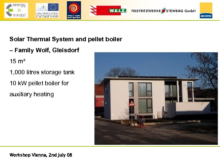 Solar Thermal System and pellet boiler – Family Wolf, Gleisdorf 15 m² 1, 000
