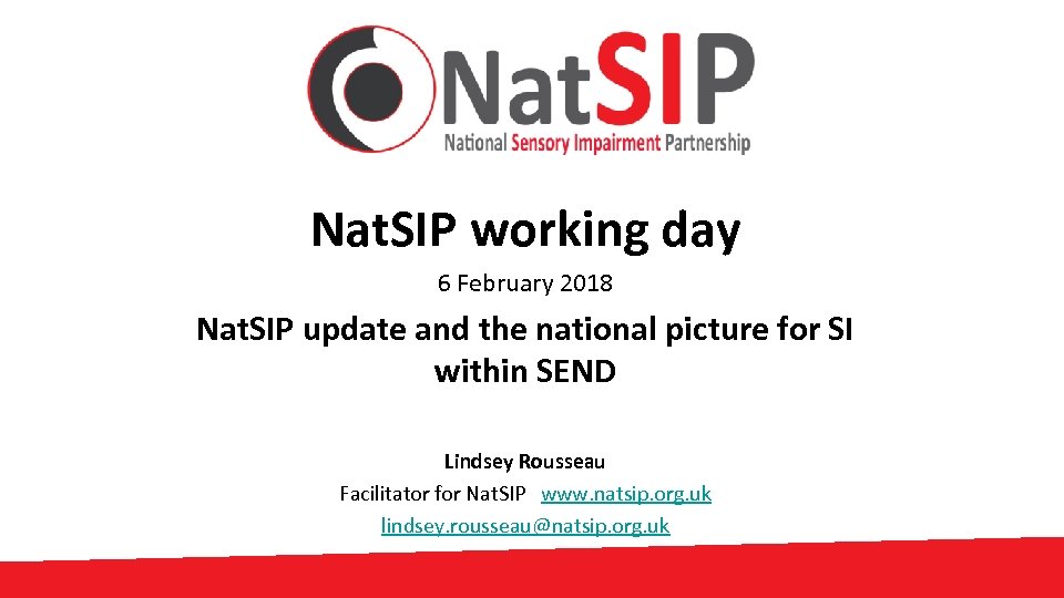 Nat. SIP working day 6 February 2018 Nat. SIP update and the national picture