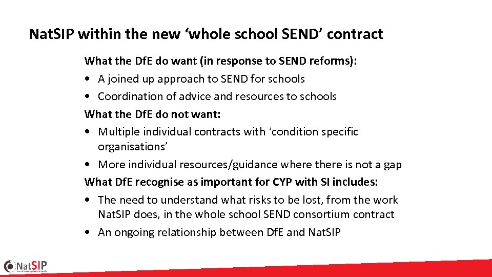 Nat. SIP within the new ‘whole school SEND’ contract What the Df. E do