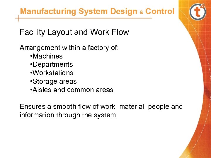 Manufacturing System Design & Control Facility Layout and Work Flow Arrangement within a factory