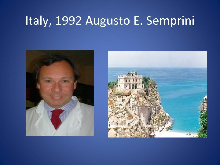 Italy, 1992 Augusto E. Semprini 