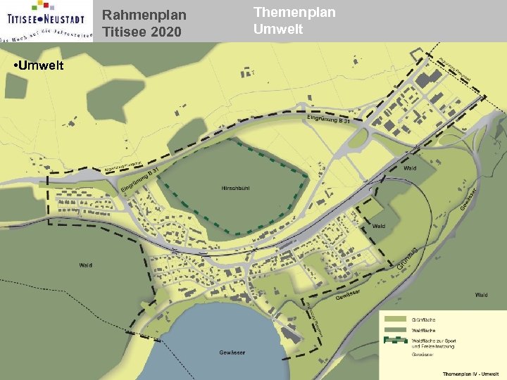 Rahmenplan Titisee 2020 • Umwelt Themenplan Umwelt 