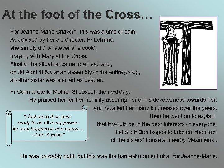 At the foot of the Cross… For Jeanne-Marie Chavoin, this was a time of