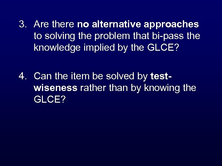 3. Are there no alternative approaches to solving the problem that bi-pass the knowledge