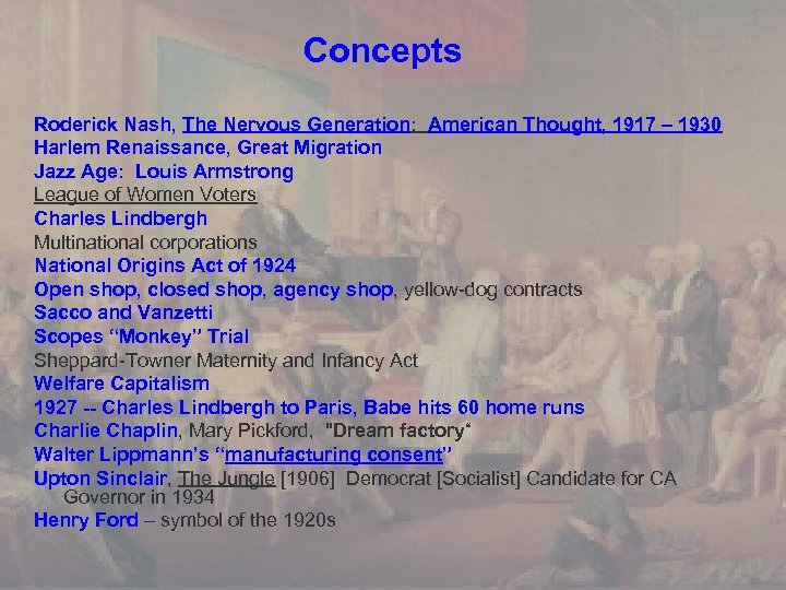 Concepts Roderick Nash, The Nervous Generation: American Thought, 1917 – 1930 Harlem Renaissance, Great