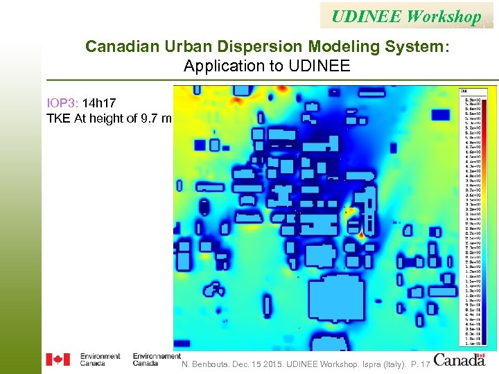 UDINEE Workshop Canadian Urban Dispersion Modeling System: Application to UDINEE IOP 3: 14 h