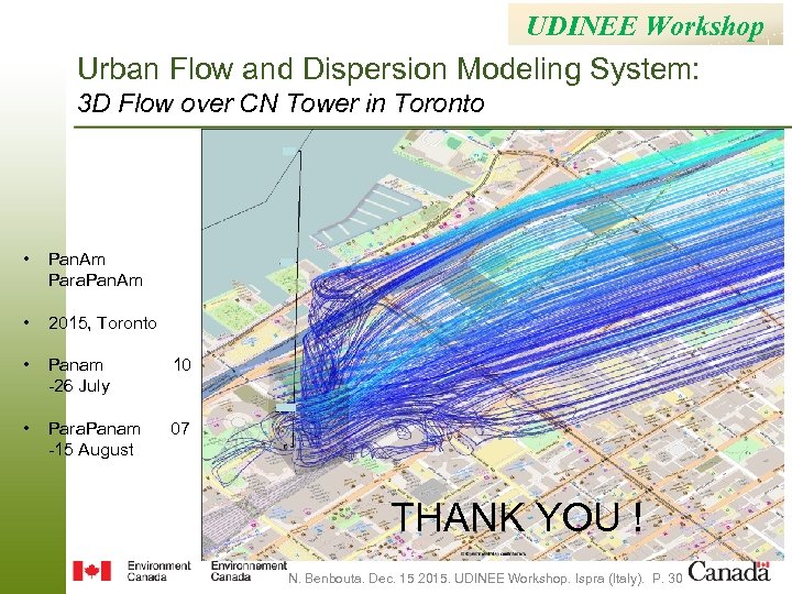 UDINEE Workshop Urban Flow and Dispersion Modeling System: 3 D Flow over CN Tower