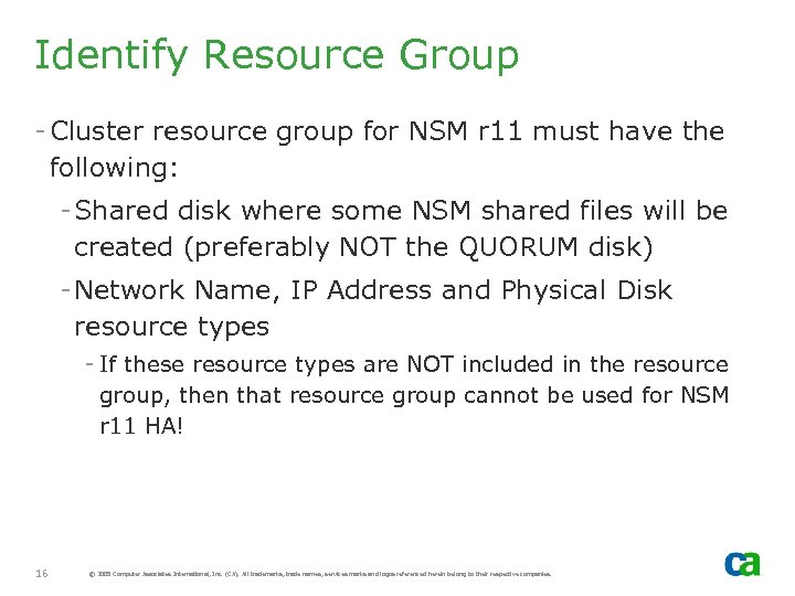 Identify Resource Group - Cluster resource group for NSM r 11 must have the