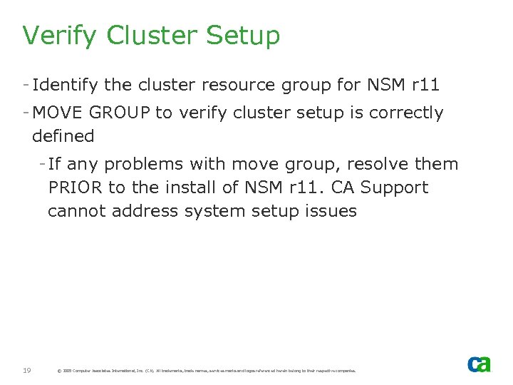 Verify Cluster Setup - Identify the cluster resource group for NSM r 11 -