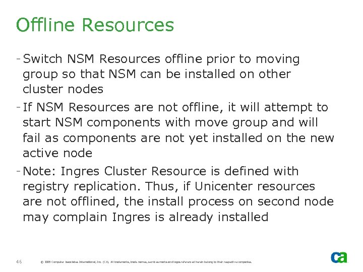 Offline Resources - Switch NSM Resources offline prior to moving group so that NSM