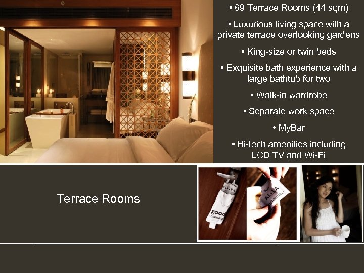  • 69 Terrace Rooms (44 sqm) • Luxurious living space with a private