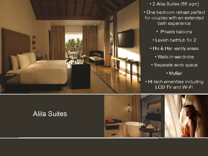  • 2 Alila Suites (88 sqm) • One bedroom retreat perfect for couples