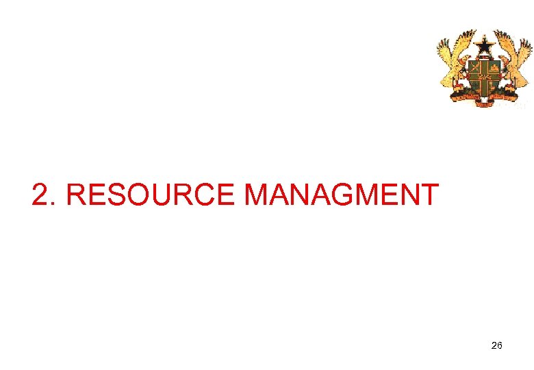 2. RESOURCE MANAGMENT 26 