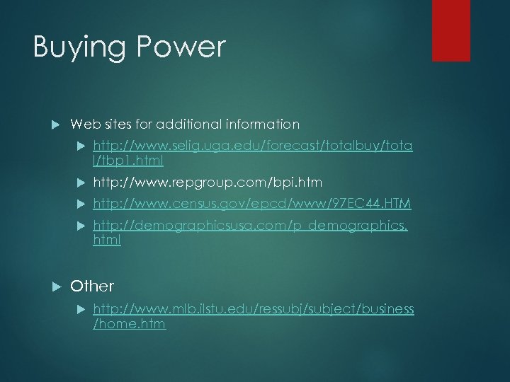 Buying Power Web sites for additional information http: //www. repgroup. com/bpi. htm http: //www.