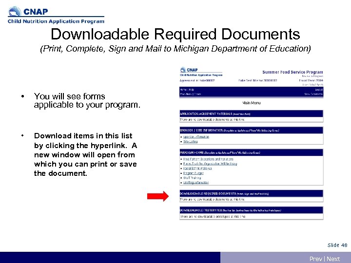 Downloadable Required Documents (Print, Complete, Sign and Mail to Michigan Department of Education) •