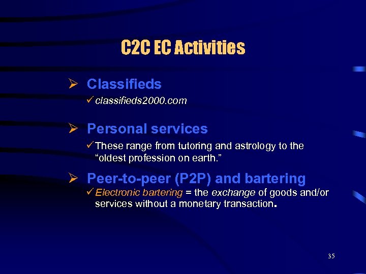 C 2 C EC Activities Ø Classifieds ü classifieds 2000. com Ø Personal services