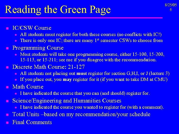 Reading the Green Page n IC/CSW Course l l n I have indicated the