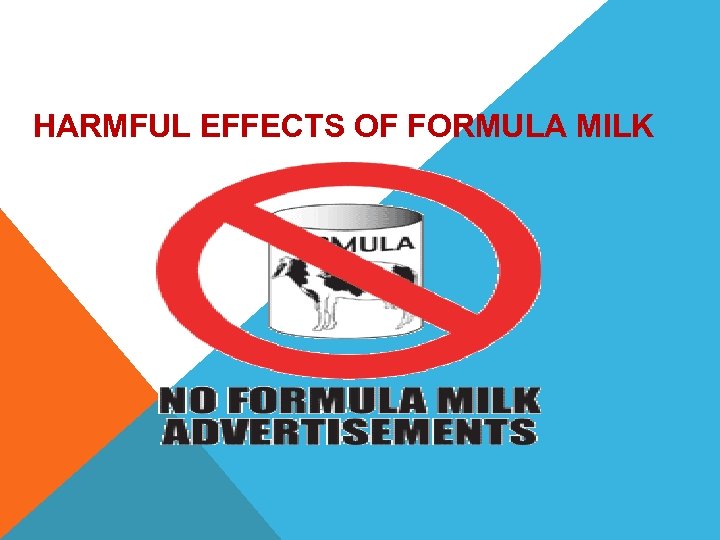 HARMFUL EFFECTS OF FORMULA MILK 