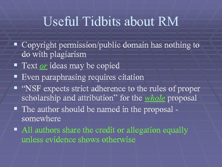 Useful Tidbits about RM § Copyright permission/public domain has nothing to § § §