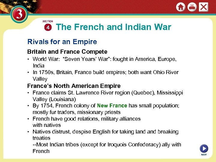 SECTION 4 The French and Indian War Rivals for an Empire Britain and France