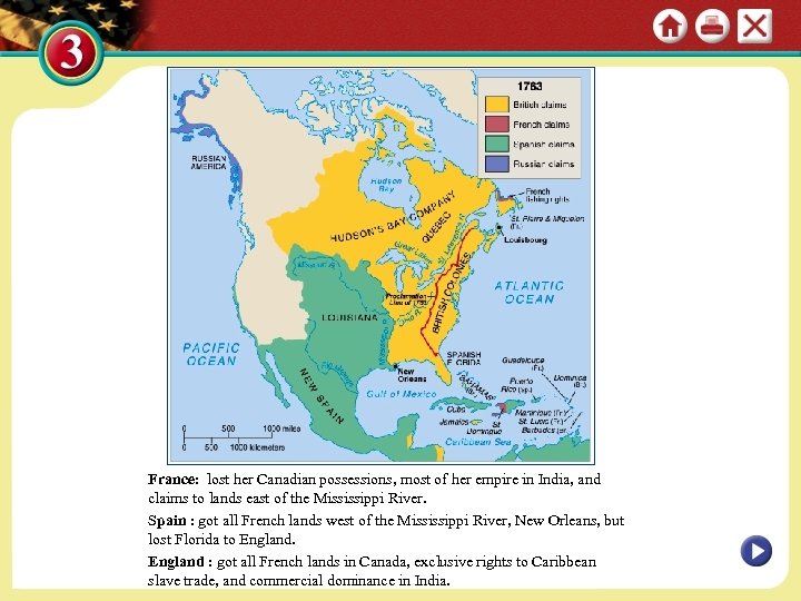 France: lost her Canadian possessions, most of her empire in India, and claims to