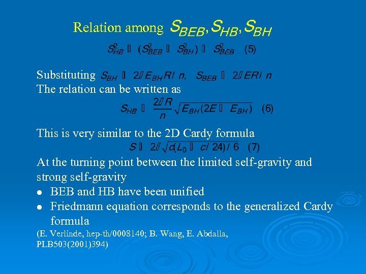 Relation among Substituting The relation can be written as This is very similar to