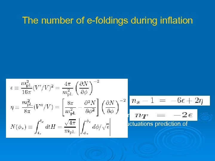 The number of e-foldings during inflation Number of e-folds: Horizon problem, flatness problem &