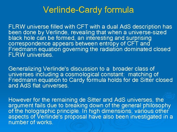 Verlinde-Cardy formula FLRW universe filled with CFT with a dual Ad. S description has