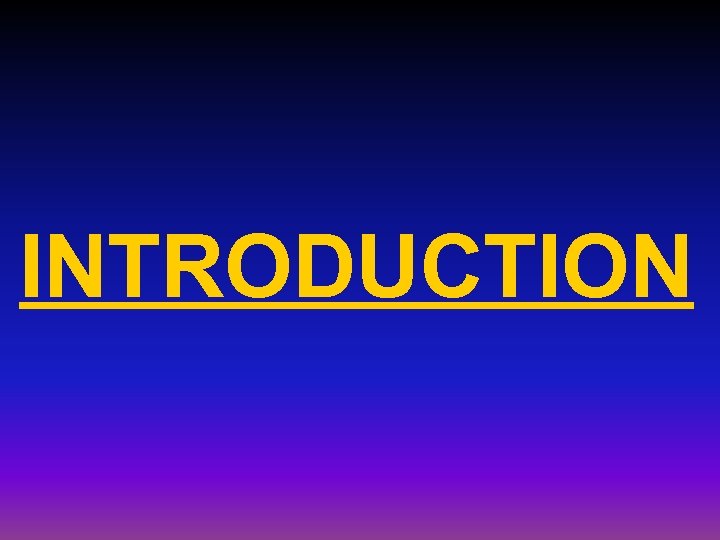 INTRODUCTION 