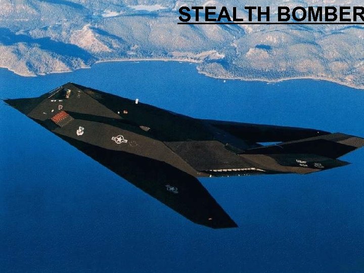 STEALTH BOMBER 