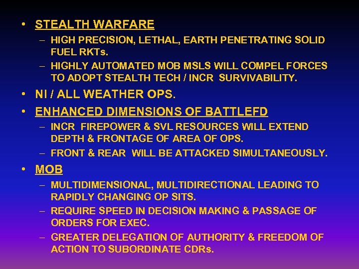  • STEALTH WARFARE – HIGH PRECISION, LETHAL, EARTH PENETRATING SOLID FUEL RKTs. –