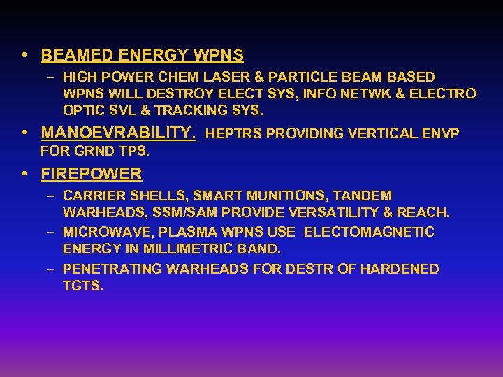  • BEAMED ENERGY WPNS – HIGH POWER CHEM LASER & PARTICLE BEAM BASED