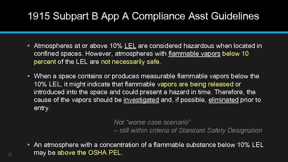 1915 Subpart B App A Compliance Asst Guidelines • Atmospheres at or above 10%