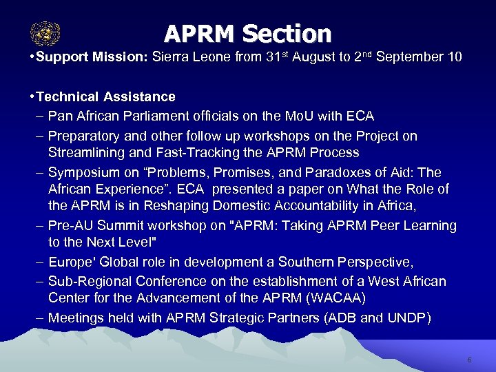 APRM Section • Support Mission: Sierra Leone from 31 st August to 2 nd