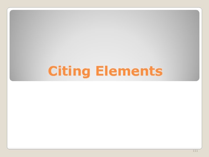 Citing Elements 111 