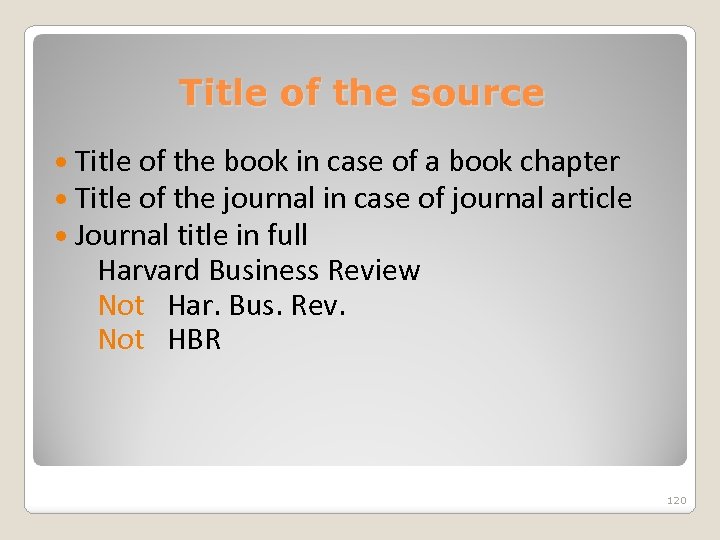 Title of the source Title of the book in case of a book chapter