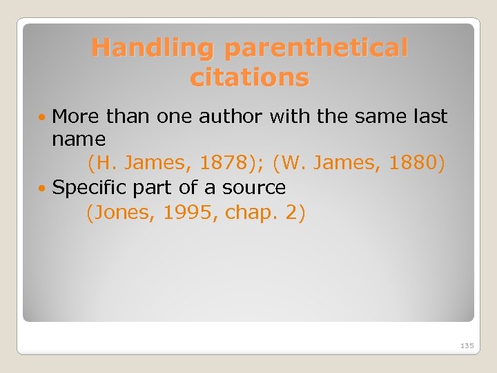 Handling parenthetical citations More than one author with the same last name (H. James,