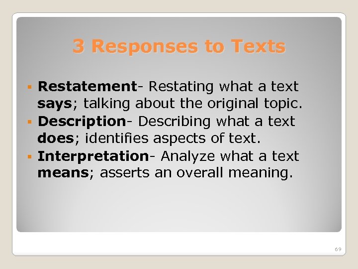 3 Responses to Texts Restatement- Restating what a text says; talking about the original