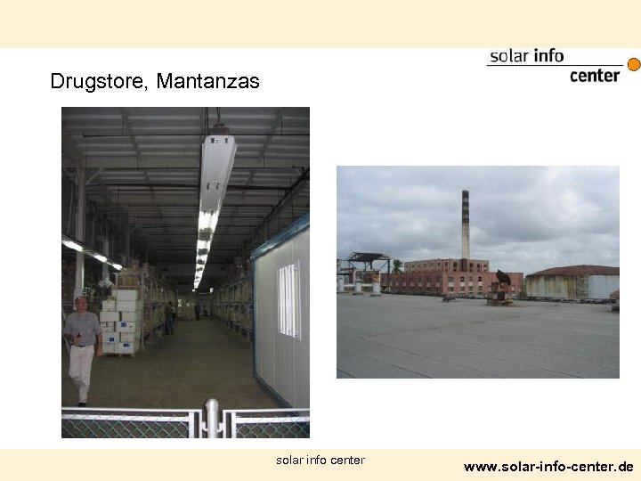 Drugstore, Mantanzas solar info center www. solar-info-center. de 