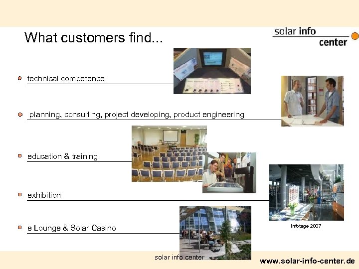 What customers find. . . technical competence planning, consulting, project developing, product engineering education