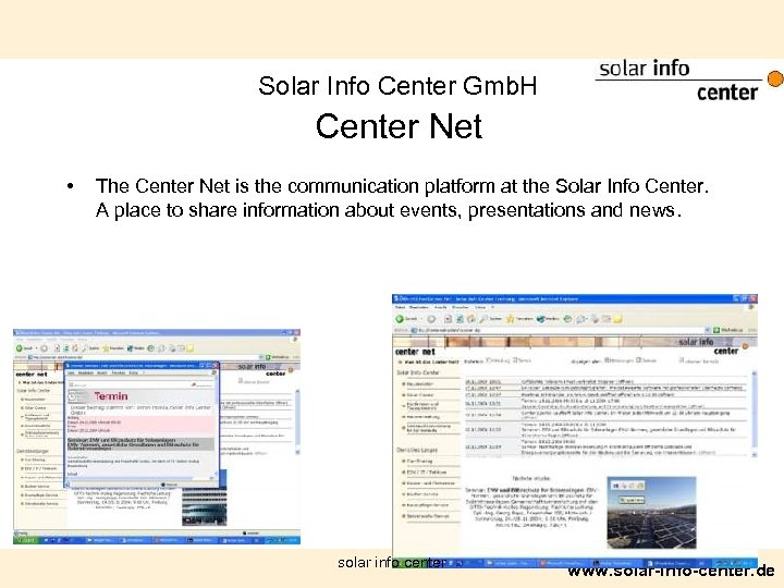 Solar Info Center Gmb. H Center Net • The Center Net is the communication
