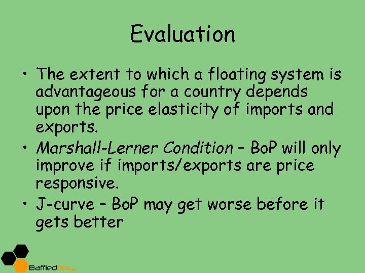 Evaluation • The extent to which a floating system is advantageous for a country
