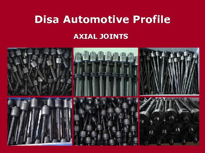 Disa Automotive Profile AXIAL JOINTS 