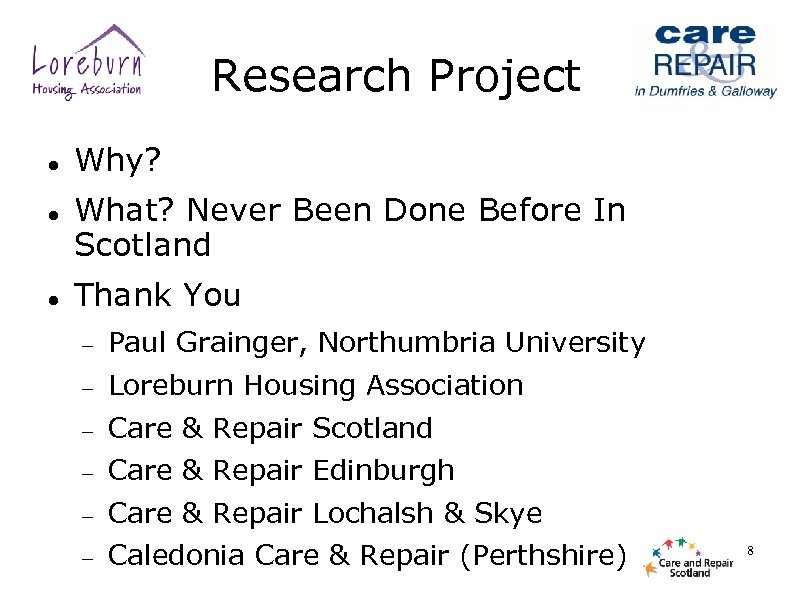 Research Project Why? What? Never Been Done Before In Scotland Thank You Paul Grainger,