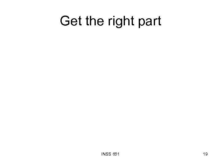 Get the right part INSS 651 19 