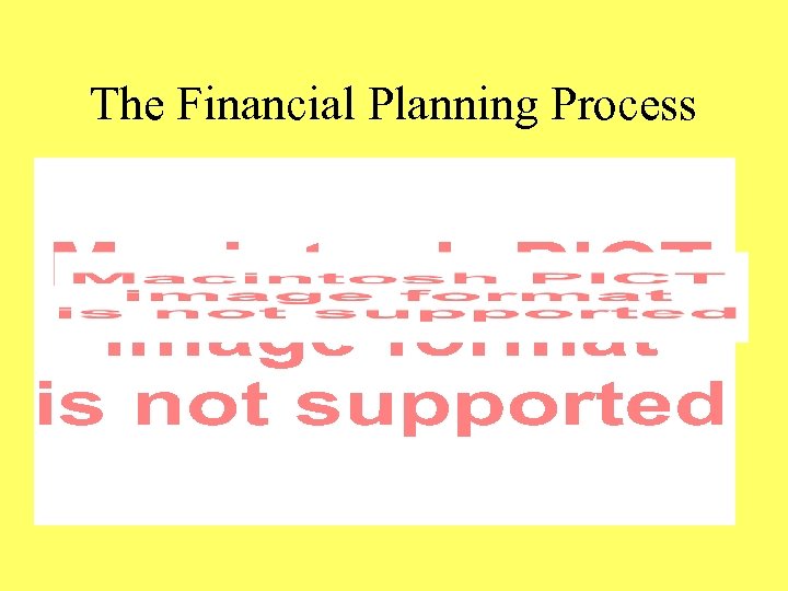 The Financial Planning Process 