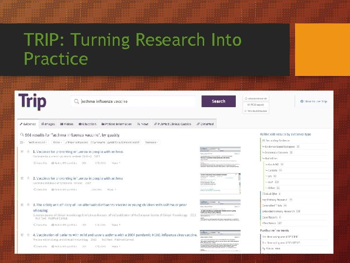 TRIP: Turning Research Into Practice 