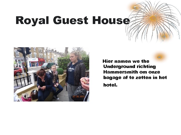 Royal Guest House Hier namen we the Underground richting Hammersmith om onze bagage af