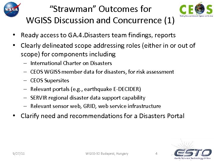 “Strawman” Outcomes for WGISS Discussion and Concurrence (1) • Ready access to GA. 4.