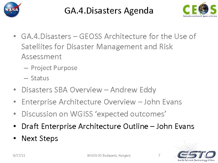 GA. 4. Disasters Agenda • GA. 4. Disasters – GEOSS Architecture for the Use